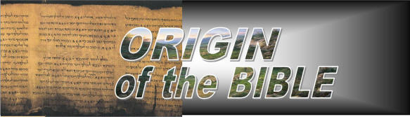 What is the origin of the Bible?