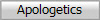 Apologetics