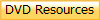 DVD Resources